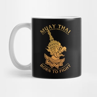 Muay Thai Boran Born to Fight Mug